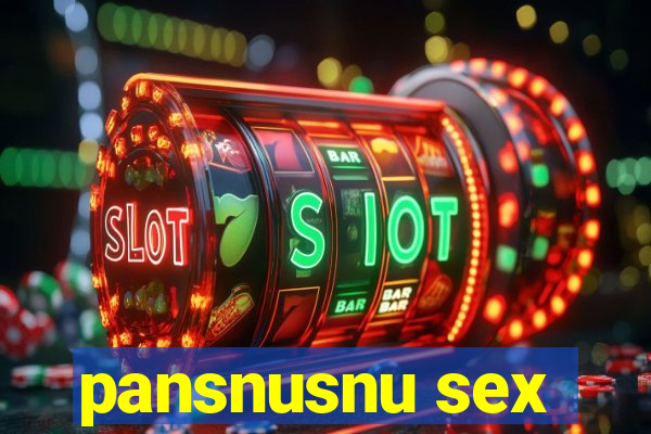 pansnusnu sex